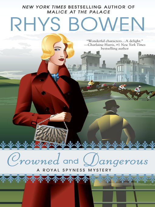 Title details for Crowned and Dangerous by Rhys Bowen - Available